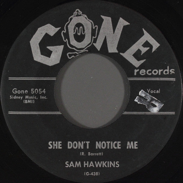 Sam Hawkins : When Nobody Loves You (Come To Me) (7")
