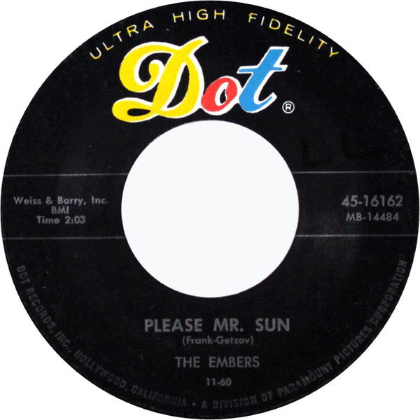 The Embers (16) : Please Mr. Sun / My Dearest Darling (7")