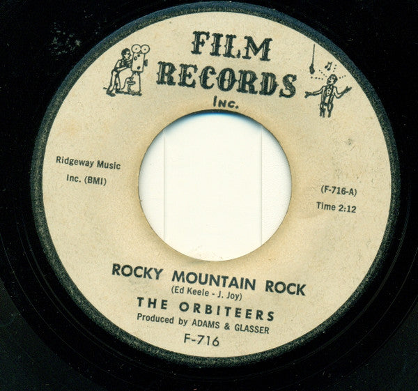 The Orbiteers : Rocky Mountain Rock / Landslide (7")