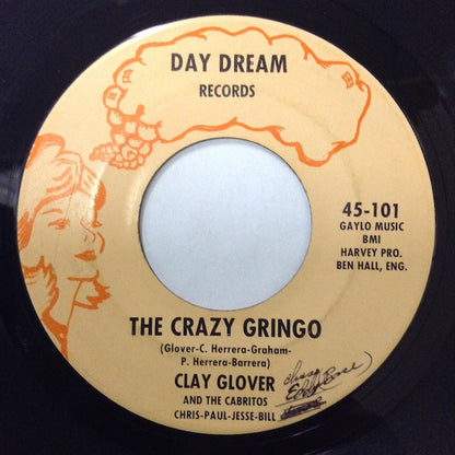 Clay Glover With Dean Beard And The Crew Cats / Clay Glover And  The Cabritos : Night Train / The Crazy Gringo (7")