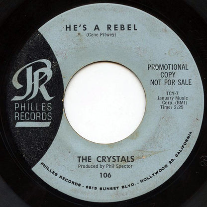 The Crystals : He's A Rebel / I Love You Eddie (7", Single, Promo)