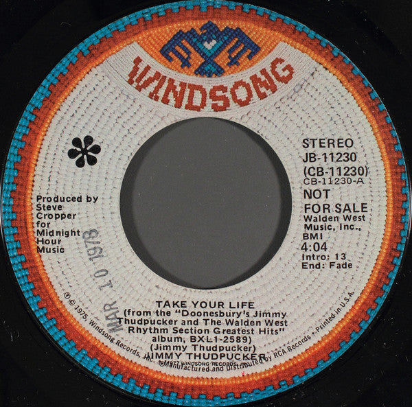 Doonesbury's Jimmy Thudpucker : Take Your Life / You Can't Fight It (7", Promo, Styrene)