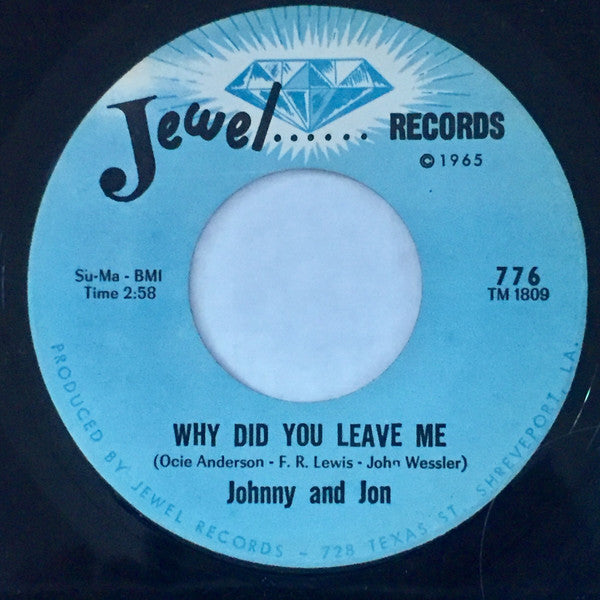 Johnny And Jon : Why Did You Leave Me (7", Single)