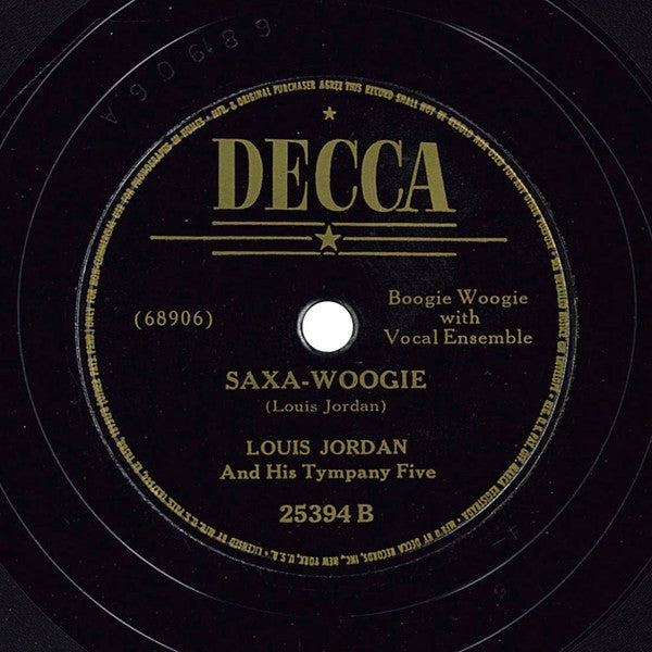 Louis Jordan And His Tympany Five : Pinetop's Boogie Woogie / Saxa-Woogie (Shellac, 10")