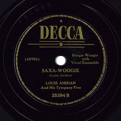 Louis Jordan And His Tympany Five : Pinetop's Boogie Woogie / Saxa-Woogie (Shellac, 10")