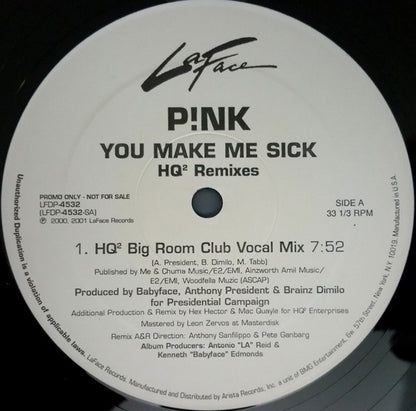 P!NK : You Make Me Sick (HQ² Remixes) (2x12", Single, Promo)