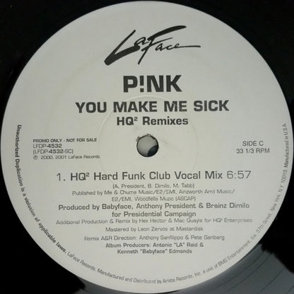 P!NK : You Make Me Sick (HQ² Remixes) (2x12", Single, Promo)