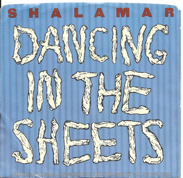 Shalamar : Dancing In The Sheets (7", 3:4)