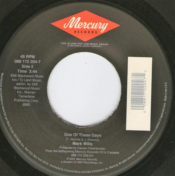 Mark Wills (2) : Loving Every Minute (7", Single)