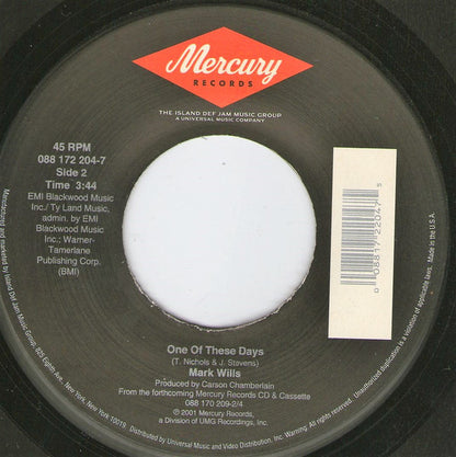 Mark Wills (2) : Loving Every Minute (7", Single)
