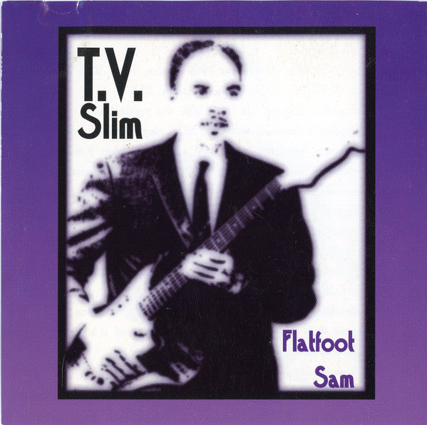 TV Slim : Flatfoot Sam (CD, Comp)