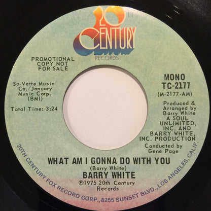 Barry White : What Am I Gonna Do With You (7", Single, Promo)