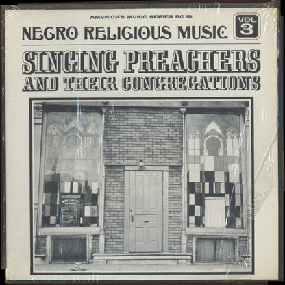 Various : Negro Religious Music Vol. 3 - Singing Preachers And Their Congregations (LP, Comp)