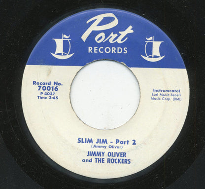 Jimmy Oliver and the Rockers : Slim Jim – Part 1 & Part 2 (7", Single)
