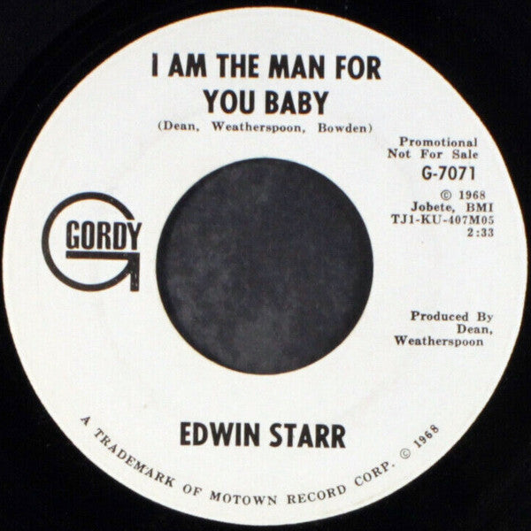 Edwin Starr : I Am The Man For You Baby (7", Promo)