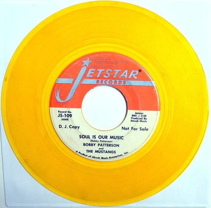 Bobby Patterson & The Mustangs : Let Them Talk / Soul Is Our Music (7", Single, Promo, Yel)