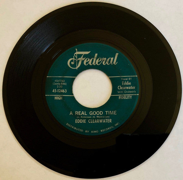 Eddy Clearwater : A Real Good Time / Hey Bernardine (7", Single)