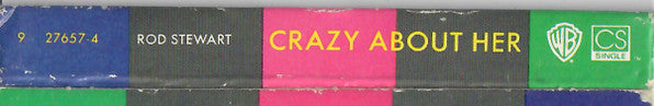 Rod Stewart : Crazy About Her (Cass, Single)