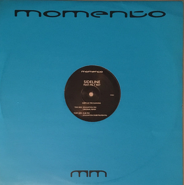 Sideline : Keep The Fire Burning (12")