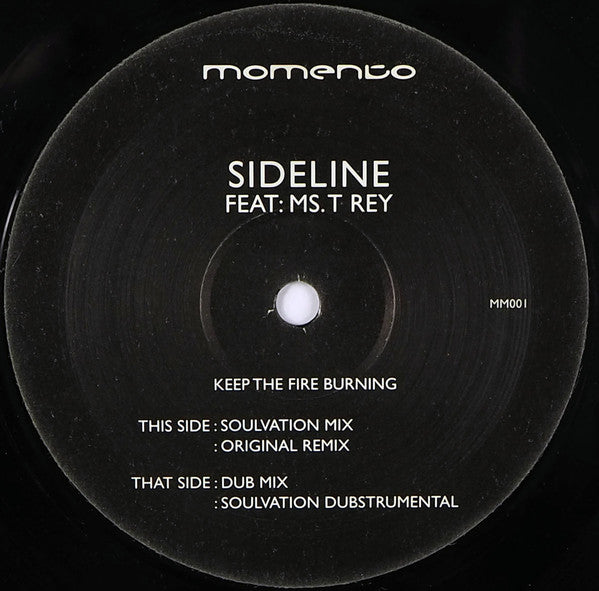 Sideline : Keep The Fire Burning (12")
