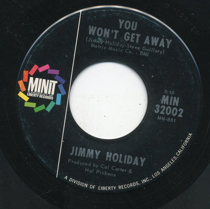 Jimmy Holiday : Baby I Love You / You Won't Get Away (7", Single)