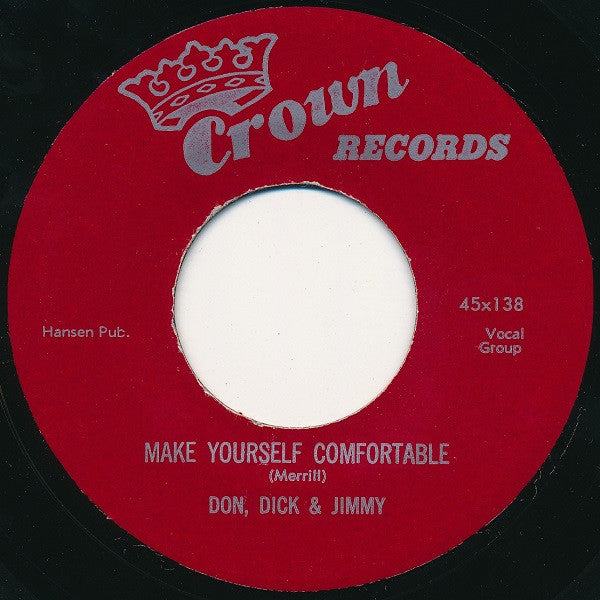 Don, Dick & Jimmy : Make Yourself Comfortable (7", Single)