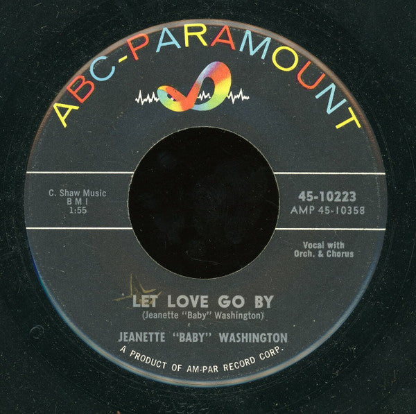 Baby Washington : Let Love Go By / My Time To Cry (7", Single)