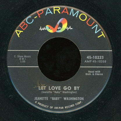 Baby Washington : Let Love Go By / My Time To Cry (7", Single)