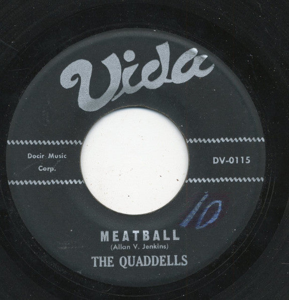 The Quaddells : Quad-Drill / Meatball (7", Single)