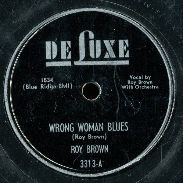 Roy Brown : Wrong Woman Blues / Beautician Blues (Shellac, 10")