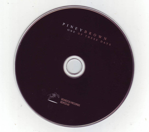 Piney Brown : One Of These Days (CD, Album)