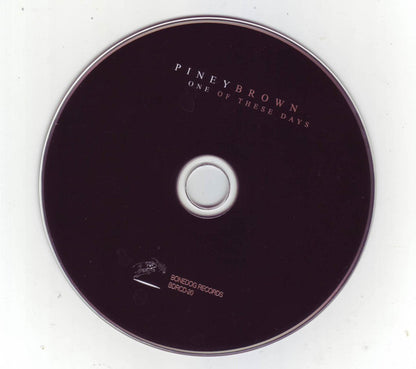 Piney Brown : One Of These Days (CD, Album)