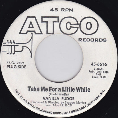 Vanilla Fudge : Take Me For A Little While / Thoughts (7", Single, Mono, Promo)