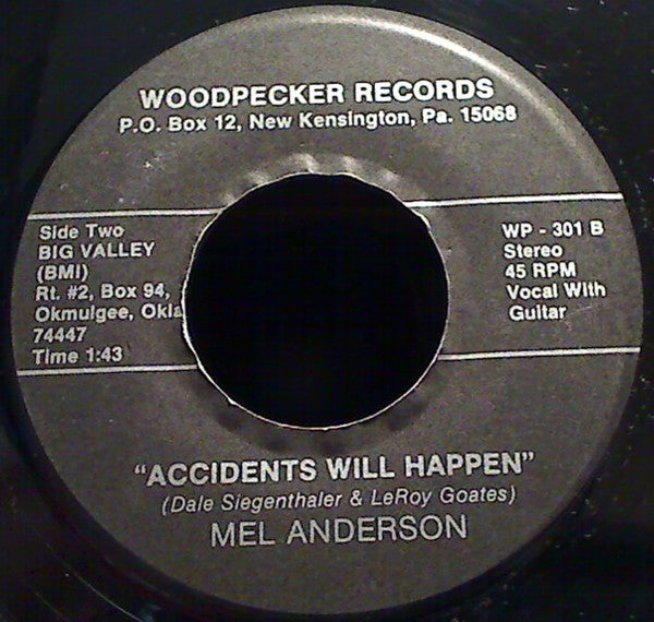 Mel Anderson : Woodpecker / Accidents Will Happen (7")
