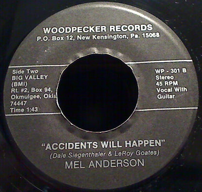 Mel Anderson : Woodpecker / Accidents Will Happen (7")