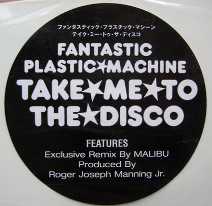 Fantastic Plastic Machine : Take Me To The Disco (12")