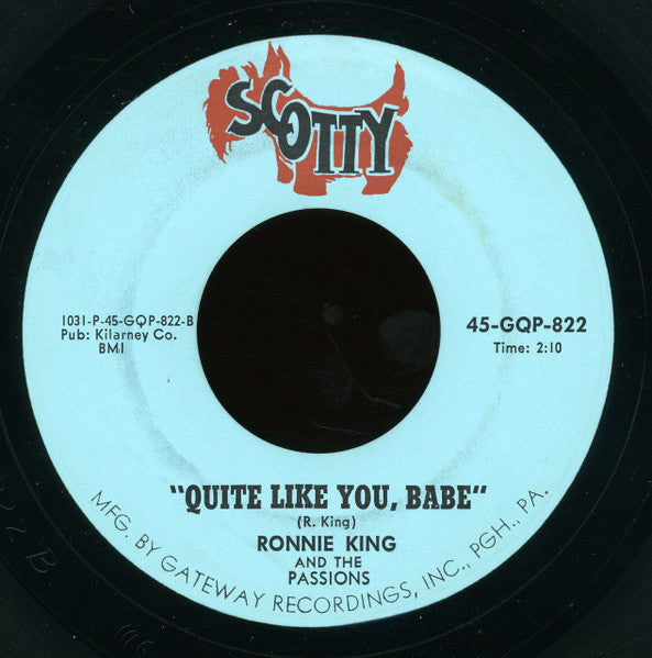 Ronnie King And The Passions : I've Found Love / Quite Like You, Babe (7")