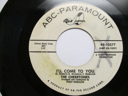 The Cheertones : I'll Come To You / Rose Anna (7", Single)