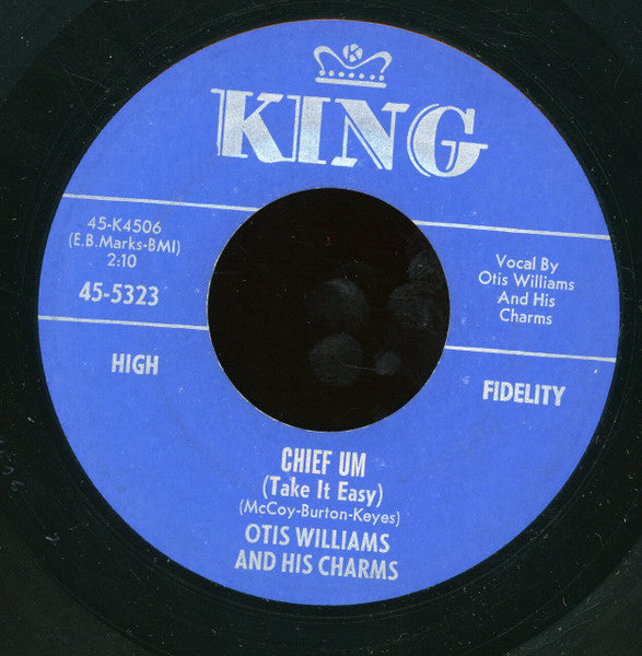 Otis Williams & The Charms : Chief Um (Take It Easy) / It's A Treat (7")