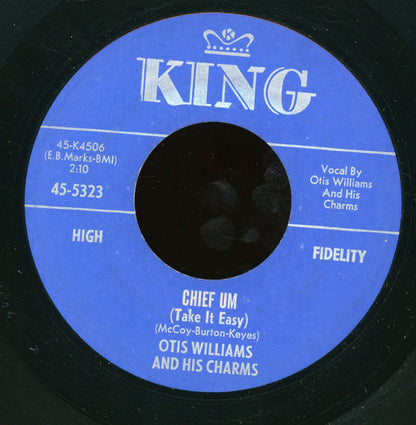 Otis Williams & The Charms : Chief Um (Take It Easy) / It's A Treat (7")