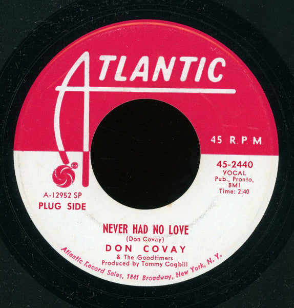 Don Covay & The Goodtimers : Never Had No Love / You've Got Me On The Critical List (7", Promo, SP)