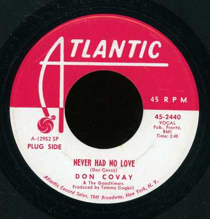 Don Covay & The Goodtimers : Never Had No Love / You've Got Me On The Critical List (7", Promo, SP)