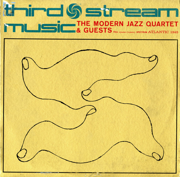 The Modern Jazz Quartet : Third Stream Music (LP, Album, RE)