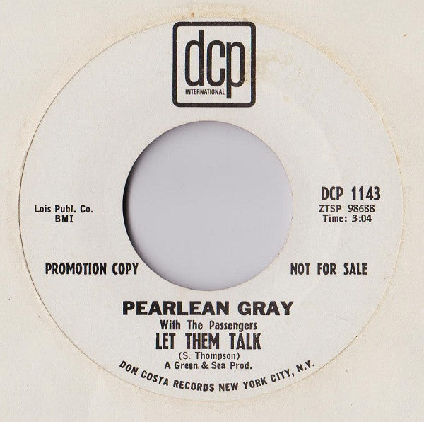 Pearlean Gray With The Passengers (4) : Let Them Talk (7", Promo)