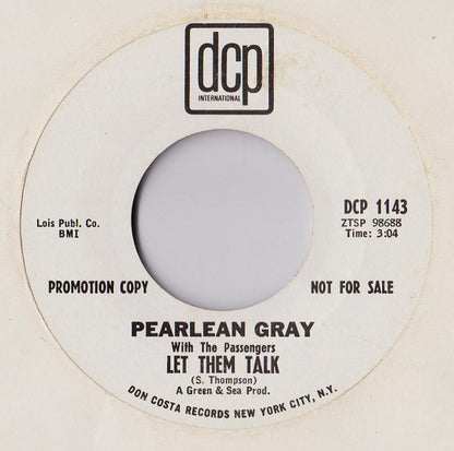 Pearlean Gray With The Passengers (4) : Let Them Talk (7", Promo)