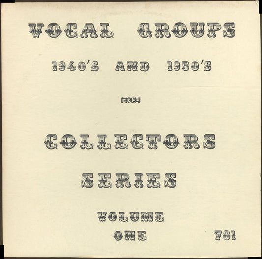 Various : Vocal Groups 1940's And 1950's Collectors Series Volume One (LP, Comp, Mono)