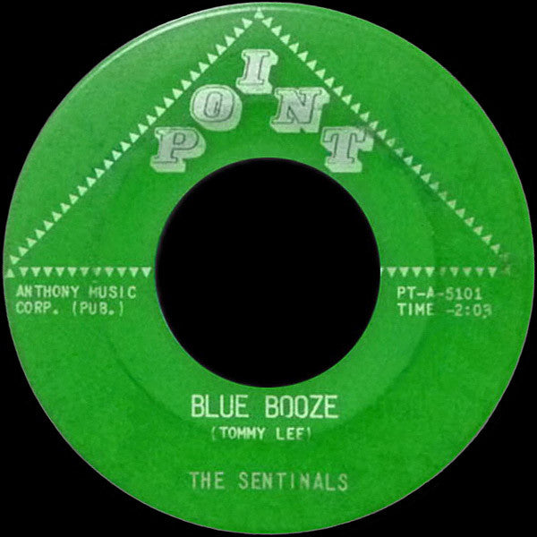 The Sentinals : Blue Booze (7")