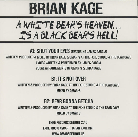 Brian Kage : A White Bear's Heaven...Is A Black Bear's Hell!  (12")