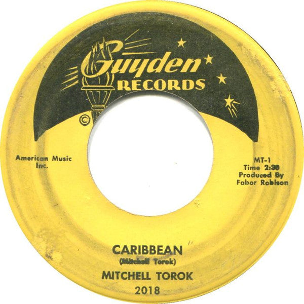 Mitchell Torok : Caribbean / Hootchy Kootchy Henry (7", Single, Mono)