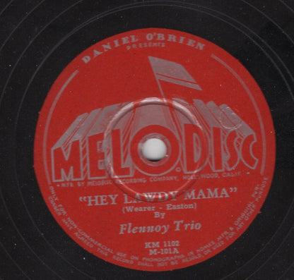 The Flennoy Trio : Hey Lawdy Mama / My Honey Chile (Shellac, 10")